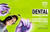 Vocational Training and Longitudinal Dental … Training Longitudinal Dental Foundation Training and in Scotland Information Booklet for Potential Trainees 2016-17 (Posts commencing