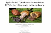 Agricultural Transformation to Meet 21st Century … · Agricultural Transformation to Meet ... • Food self -sufficiency ... Agricultural Transformation to Meet 21st Century Demands