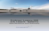 Embraer Legacy 600 S/N 145678 N494TG - Guardian Jet - …€¦ ·  · 2018-01-24Embraer Legacy 600 S/N 145678 N494TG ... (RVSM upgradable) ... Microsoft Word - Legacy 600 sn145678