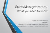 Grants 101: What you need to know - msbo.org · MEGS+ (Finance and Curriculum should both be level 5) ... GEMS/MARS -  8. 9. Other Areas of Importance ...