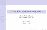Using limma for Differential Expression - bioconductor.org · Using limma for Di erential Expression ... Create design matrix Create contrast matrix Fit model Make comparisons Output