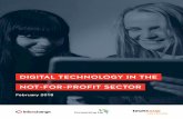 DIGITAL TECHNOLOGY IN THE NOT-FOR-PROFIT … technology in the not-for-profit sector | February 2 Executive Summary THE REQUIREMENT FOR THE NOT-FOR-PROFIT (NFP) SECTOR TO UNDERSTAND