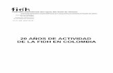20 AÑOS DE ACTIVIDAD DE LA FIDH EN COLOMBIA ·  · 2011-07-0620 AÑOS DE ACTIVIDAD DE LA FIDH EN COLOMBIA. ... tomar posesión de su cargo, todos los Presidentes recién elegidos