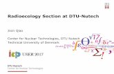 Radioecology Section at DTU-Nutech - NKS.org … Section at DTU-Nutech Jixin Qiao Center for Nuclear Technologies, DTU Nutech Technical University of Denmark