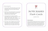 NoteNames Flash Cards ·  · 2012-11-111. To use as flash cards, ... To protect your flash cards, they should be laminated. Once ... P.O. Box 342 Katoomba NSW 2780 19 Millyard Lane