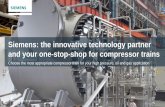 Siemens: the innovative technology partner and your … · Siemens: the innovative technology partner ... Alstom . Westinghouse . 1998. KK&K HV-Turbo . 2003 2006 . Rolls Royce 2014