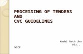 [PPT]PowerPoint Presentation - Welcome to National Institute …nicf.gov.in/ppt/tendering_process_cvc_guidelines.ppt · Web viewPROCESSING OF TENDERS AND CVC GUIDELINES Kashi Nath
