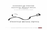 DU FESTIVAL BOSSA NOVAfestivalbossanova.com/image/pdf/dossier_presse_FBN_2016.pdf · Association JAZZONOTES | Festival Bossa Nova 2016 – 8ème Édition 3 Pourquoi un festival de