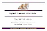 Digital Forensics For Unix - Deer Runhal/IntroToDigitalForensics.pdfDigital Forensics For Unix The SANS Institute John Green –john@cybersecuritysciences.com Hal Pomeranz –hal@deer-run.com