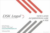 NEW LAND ACQUISITION LAW & FDI - Fujitsu Global · only R&R provisions shall apply in cases where acquisition is above the ... land acquisition and providing the R&R relief, ... NEW
