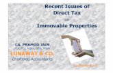 FCA, FCS, ACMA, DISA, MIMA LUNAWAT & CO.lunawat.com/Uploaded_Files/Presentation/RecentissuesofDirectTaxon...Recent Issues of Direct Tax oonn Immovable Properties Lunawat & Co. CA.