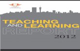 TEACHING LEARNING AND - University of … teAchiNg AND leArNiNg repOrt 1 SectiON heAD University of Distinction The University of Johannesburg (UJ)—one of the largest, multi-campus,