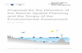 Proposal for the Direction of the Marine Spatial Planning ... · Proposal for the Direction of ... cludes with a proposal for the scope of the environmental assessment as re- ...