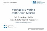 Verifiable E-Voting with Open Source - Securitysecurity.hsr.ch/msevote/docs/LinuxTag2009.pdf · Andreas Steffen, 26.06.2009, LinuxTag2009.ppt 1 LinuxTag 2009 Berlin Verifiable E-Voting