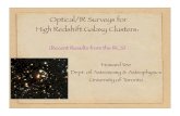 Optical/IR Surveys for High Redshift Galaxy Clusters · High Redshift Galaxy Clusters: ... SPT survey forecasts ... More mass-observable calibrations: Allow for cross-calibrations