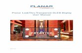 Planar LookThru Transparent OLED Display User Manual LookThru Electronics Box, ensure adequate openings are provided for proper air flow and ventilation. ... (Transparent Active Matrix