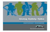 Giving Safety Talks - AWES · AWES would also like to acknowledge the Alberta Construction Safety Association ... e.g. using PPE ... Giving Safety Talks Alberta Workforce Essential