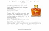Dry Fly Straight Cask Strength Wheat Whiskey 120 Proof · Dry Fly Straight Cask Strength Wheat Whiskey 120 Proof ... banana-like, orange peels, a lot of ... long toffee, peppery spices,