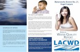 Waterworks District No. 21, Kagel Canyon Quality Reports...In 2014, LADWP completed a source water assessment of the Los Angeles Aqueduct. The Los Angeles Aqueduct is most vulnerable