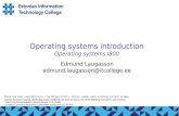 Operating systems I800 - enos.itcollege.eeenos.itcollege.ee/~edmund/osadmin/eng/OS-introduction/OS...how to enter commands ... – CLI command line interface ... Emulex HBA malloc