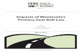Impacts of Minnesota’s Primary Seat Belt Law ·  · 2012-03-26$45 million in avoided hospital charges, ... Impacts of Minnesota’s Primary Seat Belt Law . Technical Report . Prepared