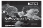Ballet Moves for Adult Creative Health Ballet...Ballet Moves for dult Creative ealth Research Report ... the health and wellbeing outcomes for active older adults, ... work in arts