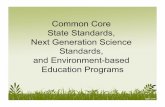 Common Core State Standards, Next Generation Science Standards, and Environment …encenter.org/wp-content/uploads/2014/02/CommonCore… ·  · 2015-10-14Next Generation Science