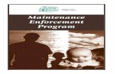 Maintenance Enforcement Program - Prince Edward … Maintenance Enforcement Program (MEP) was established to facilitate maintenance orders and agreements as fairly and effectively