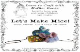 Let's Make Mice! - Mother Goose Nursery Rhymes, … of Contents Mother Goose Mice ..... How to Make a Patchwork Mouse ..... Patchwork Mouse Pattern to Print .....