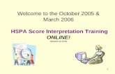 HSPA Score Interpretation Training Online · HSPA Score Interpretation Training ONLINE! ... R12, RS, AH). • Reports for ... Special School Report (if applicable) Cycle II Reports