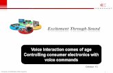 Voice Interaction comes of age Controlling consumer ... · Company Confidential, NDA required 1 Voice Interaction comes of age Controlling consumer electronics with voice commands