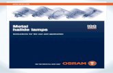 Metal halide lamps - Homepage von OSRAM … Stroboscopic effect and flicker .....17 4 Igniting and starting discharge lamps 4.1 External ignition units .....19 ... Metal halide lamps