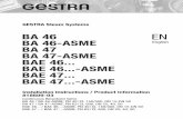 GESTRA Steam Systems Important notes Usage for the intended purpose BA 46, BA 47: Use the continuous blowdown valves BA 46, BA 47 only for discharging boiler blowdown from steam boilers.