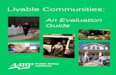 Livable Communities: An Evaluation Guide - AARP and Updating the Livable Communities Evaluation Guide In 2000, AARP published Livable Communities: An Evaluation Guide, prepared by