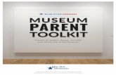 TOOLKIT - NEA · MUSEUM PARENT TOOLKIT BLUE STAR FAMILIES A guide for before, during, and after your family trip to the museum! Leadership support for Blue Star …
