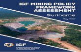 IGF Mining Policy Framework Assessment: Suriname · IGF Mining Policy Framework Assessment: ... project team met with a broad array of stakeholders from government, ... IGF Mining