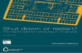 Shut down or restart? The way forward for ... - Royal Society/media/education/computing-in-schools/... · Shut down or restart? The way forward for computing in UK schools 3 This
