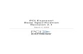 PCI Express Base Specification, Revision 2iu4ever.org/files/Skhemotekhnika_JEVS9/1697_Skhemotekhni...PCI EXPRESS BASE SPECIFICATION, REV. 2.1 3 Contents OBJECTIVE OF THE SPECIFICATION
