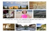 LUXURY TUSCAN MIND & BODY RETREAT - Montecastelli · LUXURY TUSCAN MIND & BODY RETREAT ... wellness and weight loss expert, Liz Josefsberg, in the Tuscan countryside ... lifestyle.