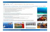 JASCO Company Brochure - static1.squarespace.com Assessment: Animal Movement Modelling With the Marine Mammal Movement and Behavior (3MB) model and the Effect of Sound on …