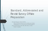 Standard, Abbreviated and Revisit Survey Offsite   Abbreviated and Revisit Survey Offsite ... LARA-BCHS-FSCD 02-13-2017 . ... Abbreviated and Revisit Survey Offsite Preparation