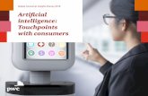 Global Consumer Insights Survey 2018 Artificial ... Consumer Insights Survey 2018 Artificial intelligence: Touchpoints with consumers 3 I spend less 30% I spend around the same 48%