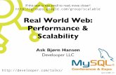 Real World Web: Performance & Scalability ·  · 2018-04-09Real World Web: Performance & Scalability If this text is too small to read, ... mysql and scalability consulting ... •