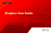 Slingbox User Guide User Guide iii Contents 1: Introducing the Slingbox .....1 How to use this guide ..... 2 ... Using the Slingbox .....41 Watching your Using the SlingPlayer Using