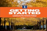 GETTING STARTED - grad.illinois.edu · Your NetID will give you access to campus services, including e-mail and file storage. New students should visit the NetID claiming website,