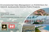 Environmental Data Management on FUDSChem for …fudschem.com/public/2017_emdq_session_6_charbonnet.pdfEnvironmental Data Management on FUDSChem for USACE Jacksonville District FUDS