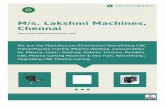 Chennai M/s. Lakshmi Machines, · PDF fileLaser Oxyfuel Consumables, Robotic MIG Torch and consumables, Portable CNC ... Consumables Plasma Consumables Plasma Welding P