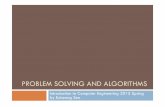 PROBLEM SOLVING AND ALGORITHMS - AndroBenchcsl.skku.edu/uploads/ICE2010S15/week5.pdf · PROBLEM SOLVING AND ALGORITHMS ... relate it to Polya’s How to Solve It list ! ... A New