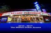 AP 2016-7 SEAS BROCHURE - Actors' Playhouse 2016-7 SEAS BROCHURE_s.pdfActors' Playhouse is thrilled to be presenting another great season of ... Sixteen Tons,” “Great Balls of