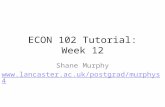 [PPT]ECON 102 Tutorial: Week 12 - Home | Lancaster University · Web viewECON 102 Tutorial: Week 12 Shane Murphy How to Prepare for the Exam Review your Tutorial Worksheets and Slides,